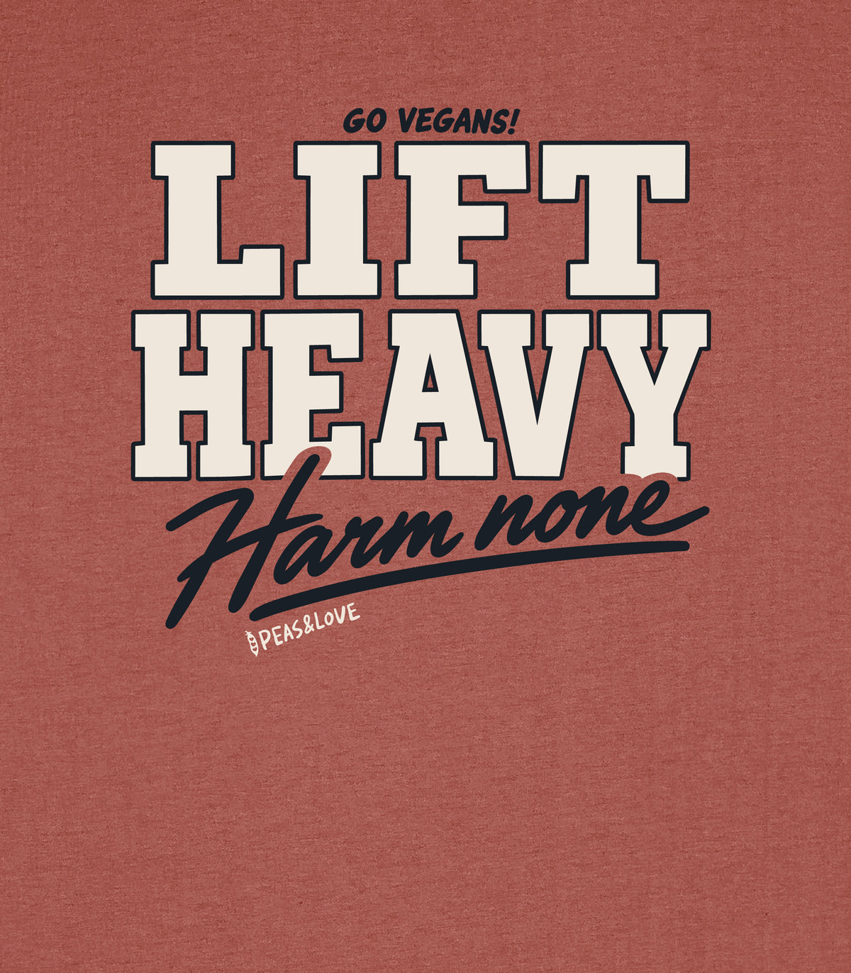 Lift Heavy, Harm None