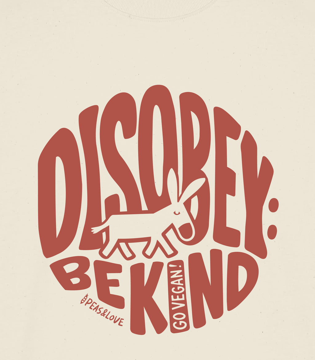 Disobey: Be Kind